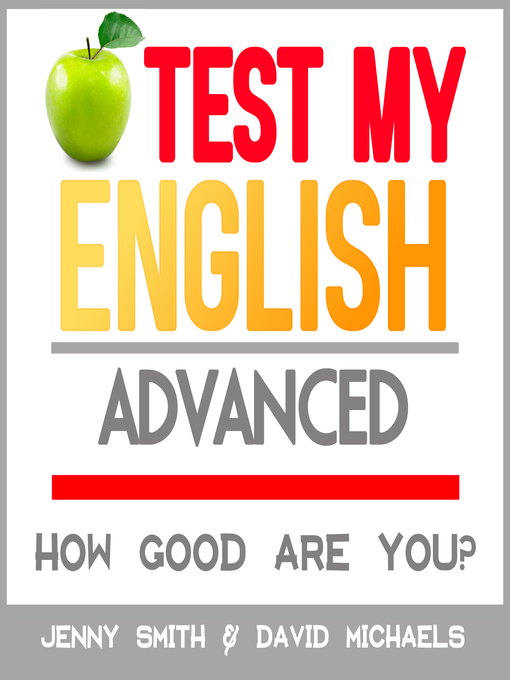 Title details for Test My English. Advanced. by Jenny Smith. - Wait list